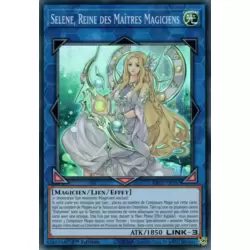 Selene, Reine des Maîtres Magiciens