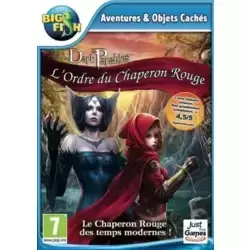 Dark Parables: L'ordre du Chaperon Rouge