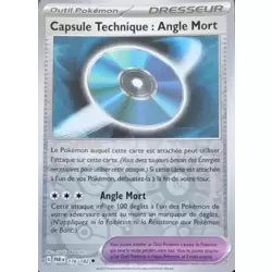 Capsule Technique : Angle Mort Reverse