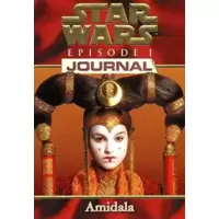 Star Wars, épisode 1. Journal amidala