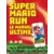 Super Mario Run: Le manuel ultime