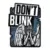 Don't Blink