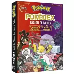 Pokémon - Pokédex de Paldéa - Guide officiel de Paldéa: Pokémon Violet - Pokémon Ecarlate