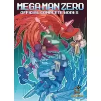 Mega Man Zero: Official Complete Works
