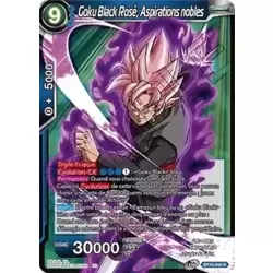 Goku Black Rosé, Aspirations nobles