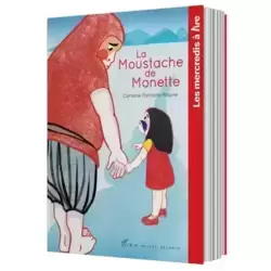 La moustache de Monette