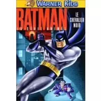 Batman, la série animée : Le Chevalier Noir