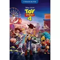 Toy Story 4 - L'histoire Du Film