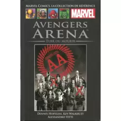 Avengers Arena - Tuer ou Mourir