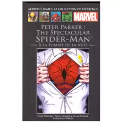Peter Parker : The Spectacular Spider-Man - A la tombée de la nuit