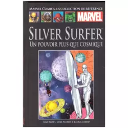 Silver Surfer : Un pouvoir plus que cosmique