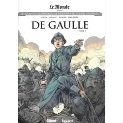 De Gaulle - Tome 1
