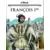 Les grands Personnages de l\'Histoire en bandes dessinées - François Ier