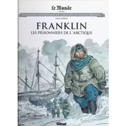Franklin, les prisonniers de l'Arctique