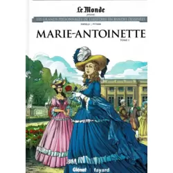 Marie-Antoinette - Tome 1