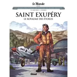 Saint Exupéry : Le royaume des étoiles