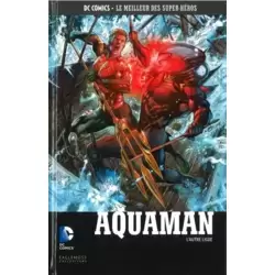 Aquaman - L'Autre Ligue