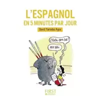 Petit Livre de - L'espagnol en 5 minutes par jour