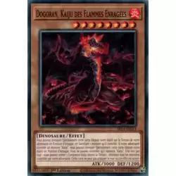 Dogoran, Kaiju des Flammes Enragées