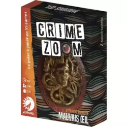 Crime Zoom - Mauvais oeil