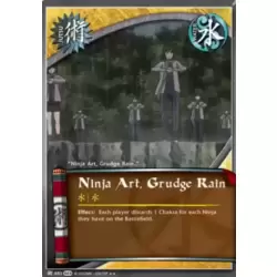 Ninja Art , Grudge Rain