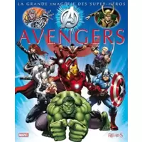 La Grande Imagerie des Super-Héros - Avengers