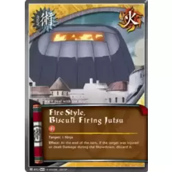 Fire Style , Biscuit Firing Jutsu