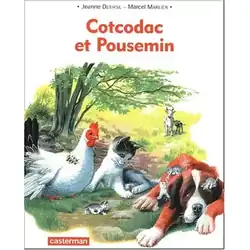 Cotcodac et Poussemin