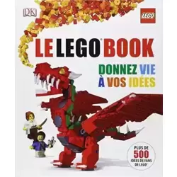 Le Lego book - Donnez vie à vos idées