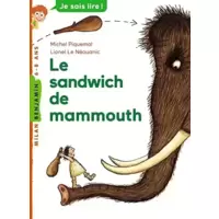 Le sandwich de mammouth