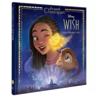 Wish, Asha Et La Bonne Étoile - L'histoire Du Film