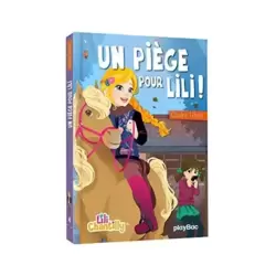 Un piège pour Lili !