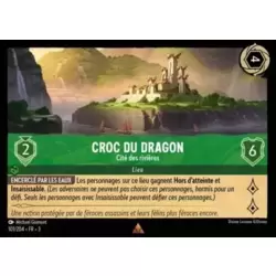 Croc du dragon - Cité des rivières