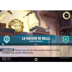 La maison de Belle - Atelier de Maurice