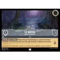 Le Bayou - Marais mystérieux