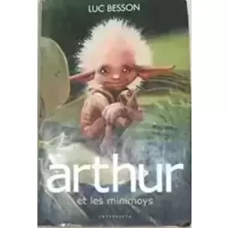 Arthur et les Minimoys - Tome 1