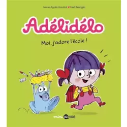 Moi, j'adore l'école !
