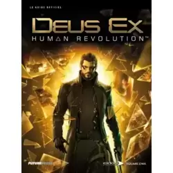 Guide Deus Ex: Human Revolution