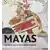 Libros Diversos - Mayas