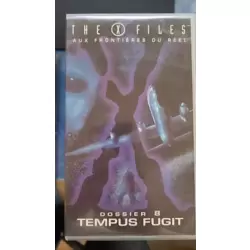 X-files dossier 8 : tempus fugit [VHS]