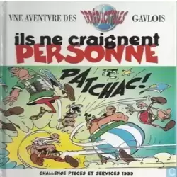 Ils ne craignent personne