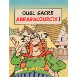 Quel sacré Abraracourcix !