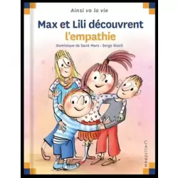 Max et Lili découvrent l’empathie