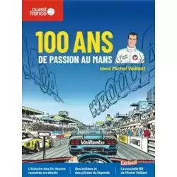 100 ans de passion au Mans