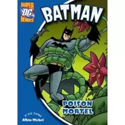 Batman - Poison mortel