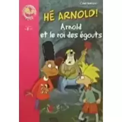 Arnold roi des égoûts
