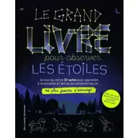 Le grand livre pour observer les étoiles