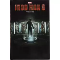 Iron Man 3 - Prélude