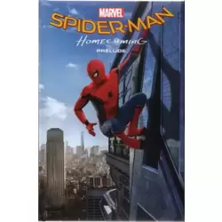 Spider-Man: Homecoming - Prélude