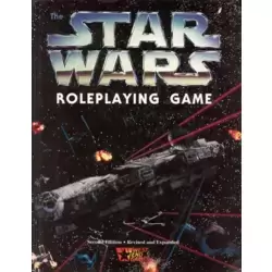 The Star Wars Roleplaying Game: Second Edition - Revised and Expanded